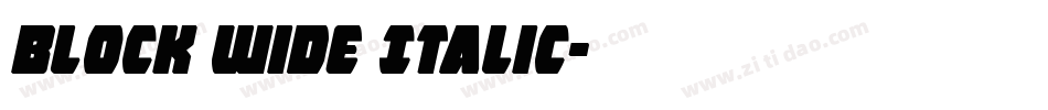 Block Wide Italic字体转换